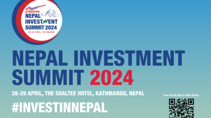 लगानी सम्मेलन आजदेखि, ५४ देशका लगानीकर्ता काठमाडौंमा